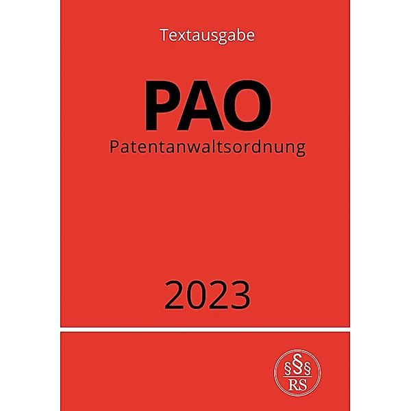 Patentanwaltsordnung - PAO 2023, Ronny Studier