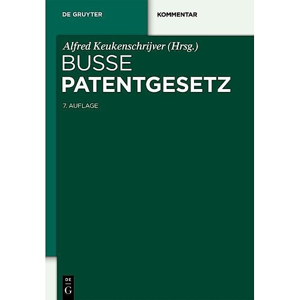 Patentgesetz / De Gruyter Kommentar, Claus-Peter Brandt, Tim Crummenerl, Thomas Baumgärtner