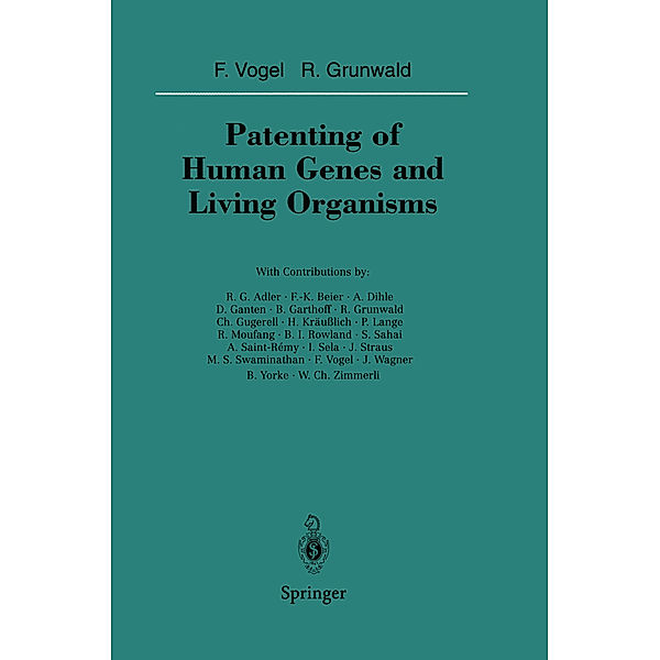 Patenting of Human Genes and Living Organisms