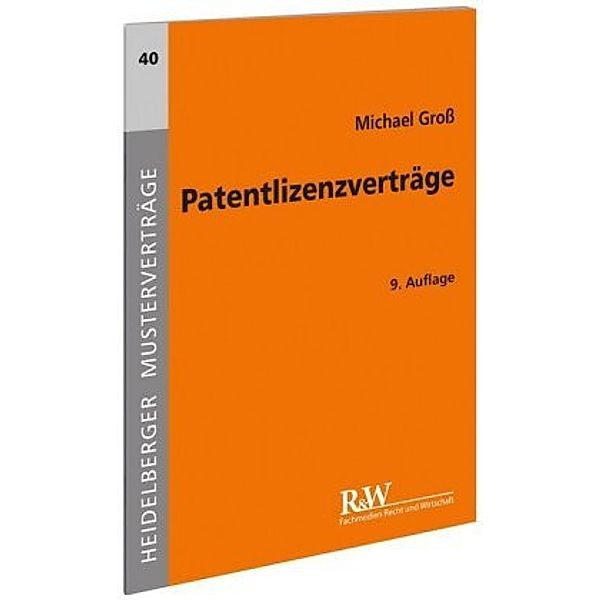 Patentlizenzverträge, Michael Groß
