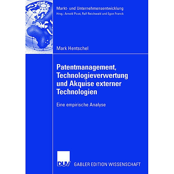 Patentmanagement, Technologieverwertung und Akquise externer Technologien, Mark Hentschel