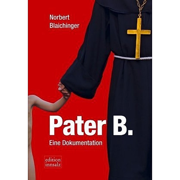 Pater B., Norbert Blaichinger