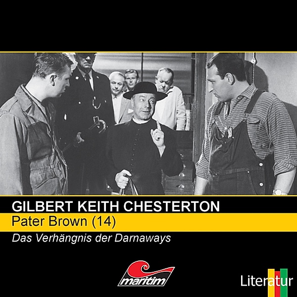 Pater Brown - 14 - Das Verhängnis der Darnaways, Gilbert Keith Chesterton