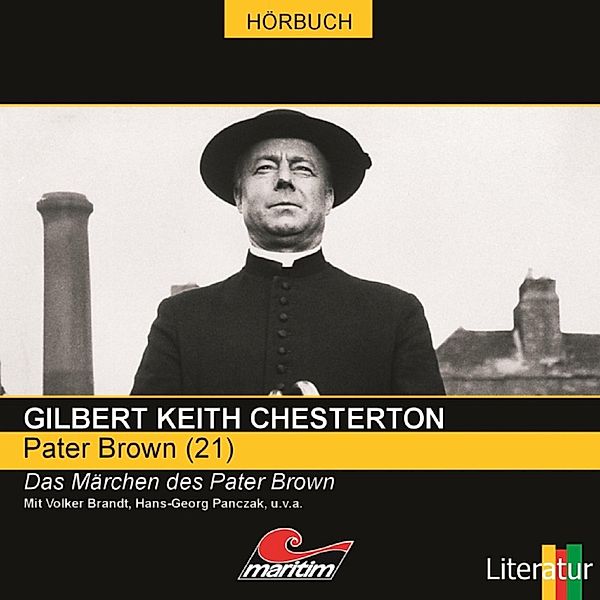 Pater Brown - 21 - Das Märchen des Pater Brown, Gilbert Keith Chesterton, Daniela Wakonigg