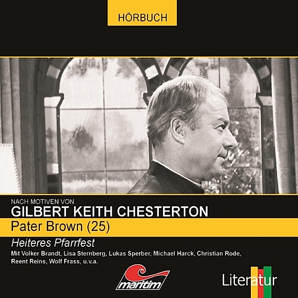 Pater Brown - 25 - Heiteres Pfarrfest, Gilbert Keith Chesterton, Ben Sachtleben