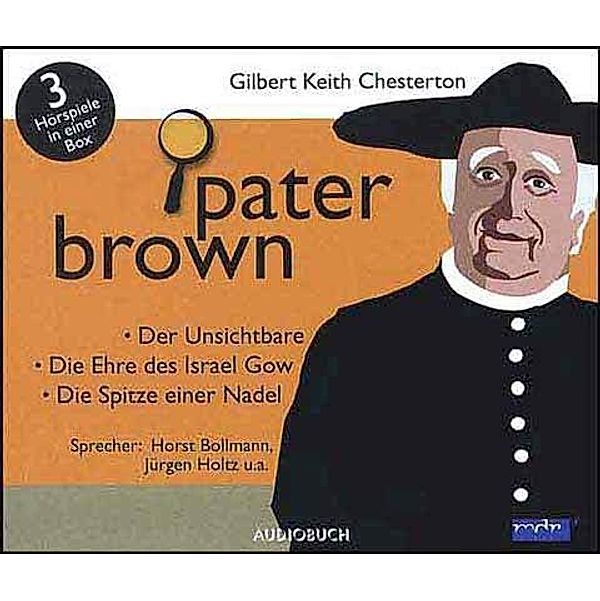 Pater Brown, 3 Audio-CDs, Gilbert Keith Chesterton