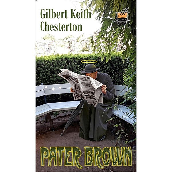 Pater Brown, Gilbert Keith Chesterton