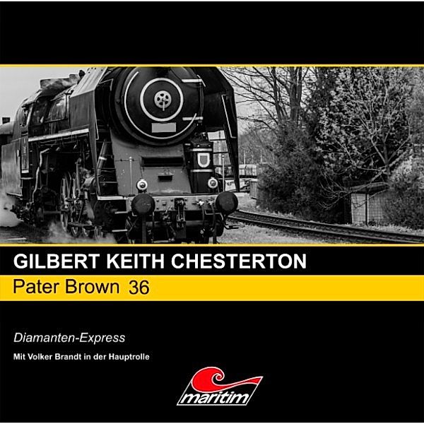 Pater Brown - 36 - Diamanten-Express, Gilbert Keith Chesterton