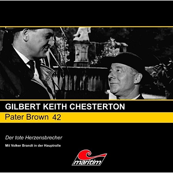Pater Brown - 42 - Der tote Herzensbrecher, Gilbert Keith Chesterton