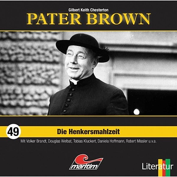 Pater Brown - 49 - Die Henkersmahlzeit, Gilbert Keith Chesterton