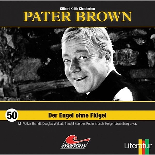 Pater Brown - 50 - Der Engel ohne Flügel, Gilbert Keith Chesterton