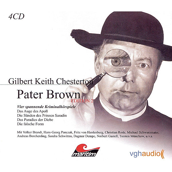 Pater Brown Edition 02: Vier spannende Kriminalhörspiele, Gilbert Keith Chesterton