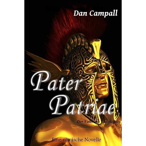 Pater Patriae, Dan Campall