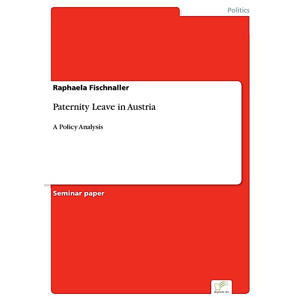 Paternity Leave in Austria, Raphaela Fischnaller