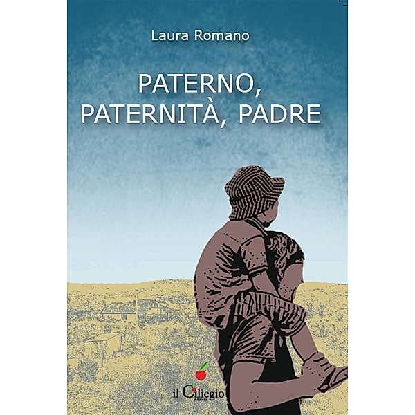 Paterno, paternità, padre, Laura Romano