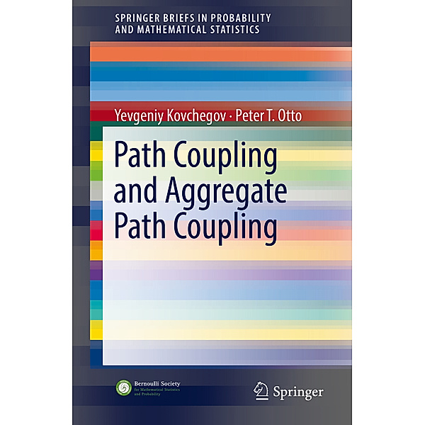 Path Coupling and Aggregate Path Coupling, Yevgeniy Kovchegov, Peter T. Otto