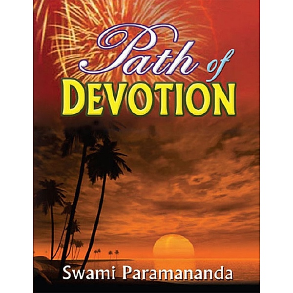 Path of Devotion, Swami Paramananda