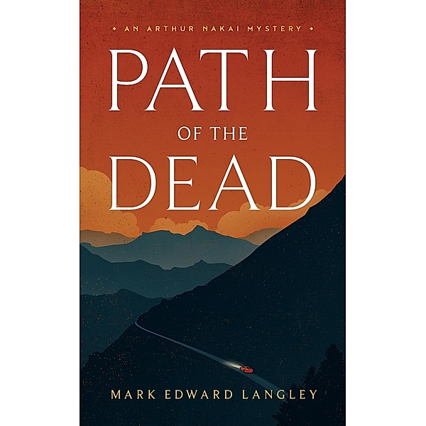 Path of the Dead, Mark Edward Langley