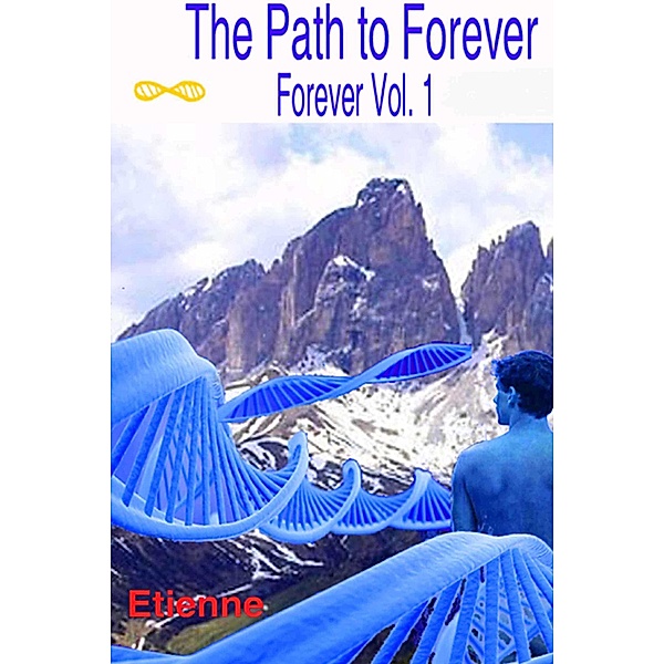 Path to Forever / JMS Books LLC, Etienne