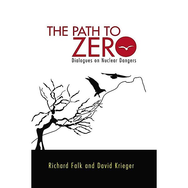 Path to Zero, Richard A. Falk, David Krieger