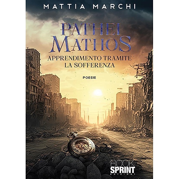 Pathei mathos, Mattia Marchi