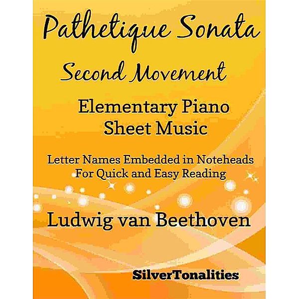 Pathetique Sonata Second Movement Elementary Piano Sheet Music, Silvertonalities