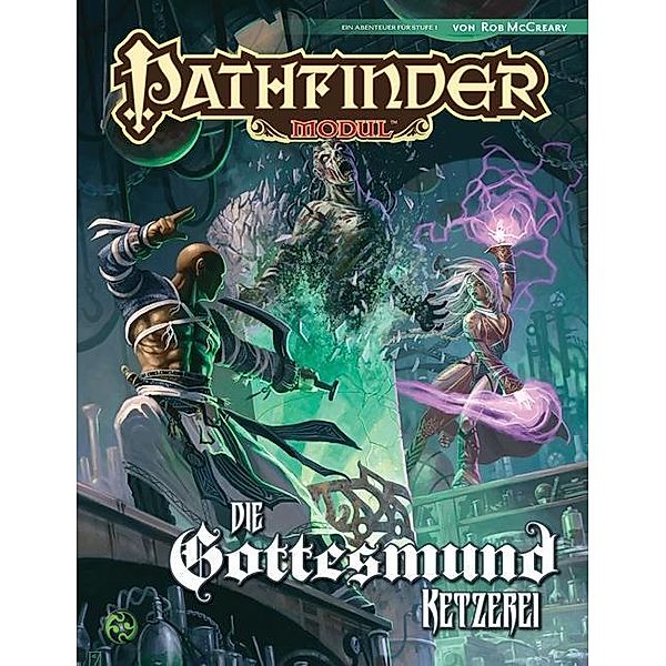 Pathfinder Chronicles, Die Gottesmundketzerei