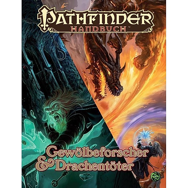 Pathfinder Chronicles, Gewölbeforscher & Drachentöter