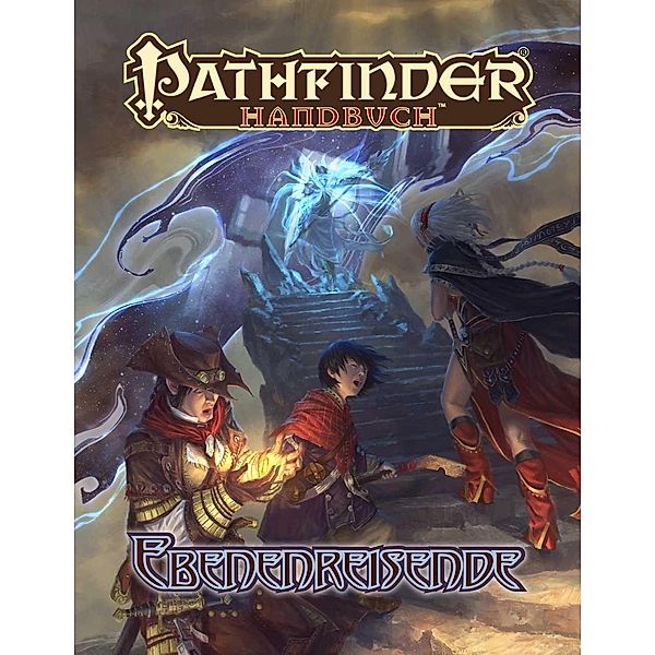 Pathfinder Chronicles, Handbuch der Ebenenreisenden, Jason Bulmahn