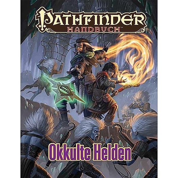 Pathfinder Chronicles, Handbuch Okkulte Helden, Robert Brookes, Ben McFarland, Jason Nelson, Mark Seifter