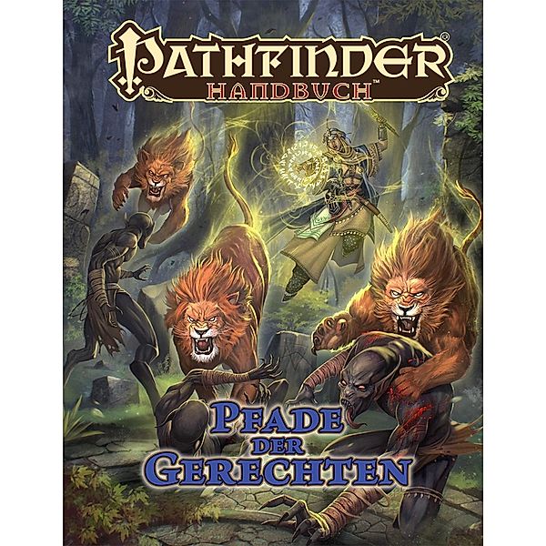 Pathfinder Chronicles, Pfade der Gerechten