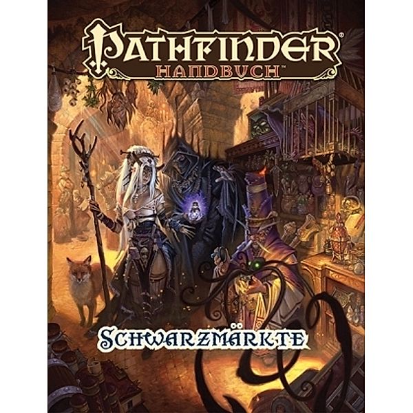 Pathfinder Chronicles, Schwarzmärkte, David Schwartz, David N Ross, Jason Nelson, Ron Lundeen