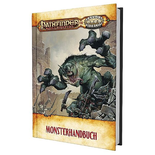 Pathfinder für Savage Worlds - Monsterhandbuch, Christopher S Warner, Karl Keesler, Clint Black, Donald Schepis, Michael Barbeau, Jessica Rogers, Shane Hensley