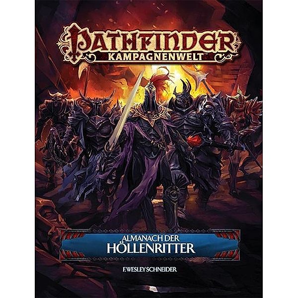 Pathfinder Kampagnenwelt, Almanach der Höllenritter, F. Wesley Schneider