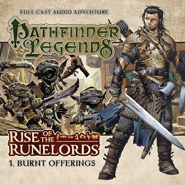 Pathfinder Legends - Rise of the Runelords - 1 - Burnt Offerings, Mark Wright