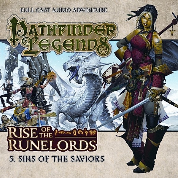 Pathfinder Legends - Rise of the Runelords - 5 - Sins of the Saviors, Mark Wright