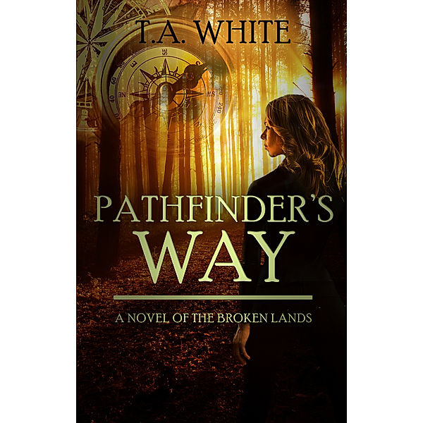 Pathfinder's Way, T.A. White