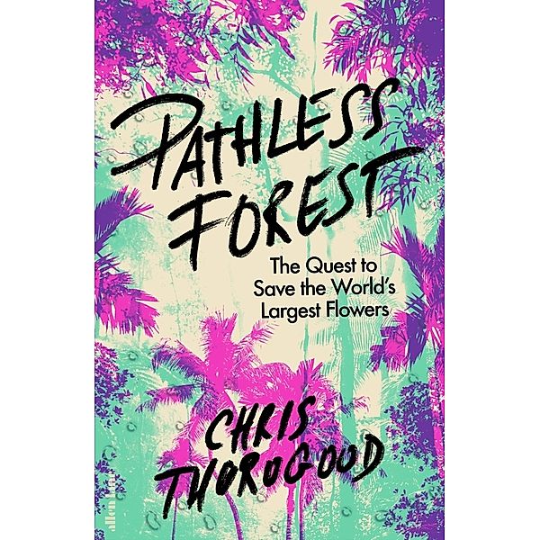 Pathless Forest, Chris Thorogood