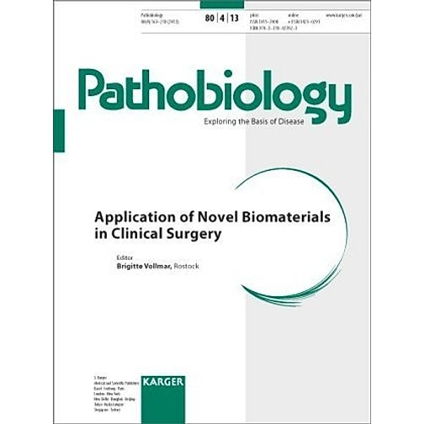 Pathobiology: Vol.80/4 Application of Novel Biomaterials in Clinical Surgery