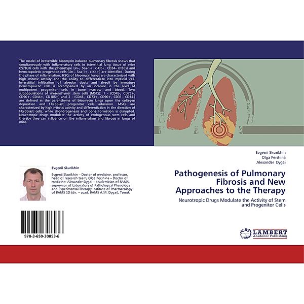 Pathogenesis of Pulmonary Fibrosis and New Approaches to the Therapy, Evgenii Skurikhin, Olga Pershina, Alexander Dygai