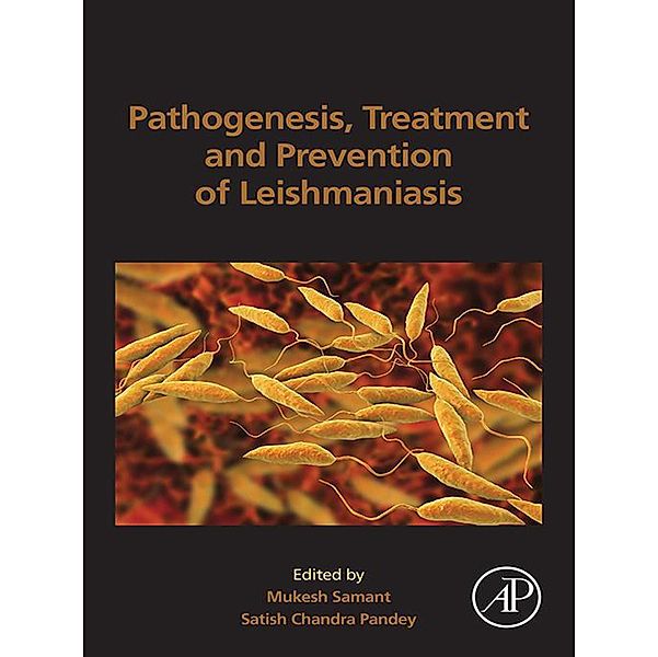 Pathogenesis, Treatment and Prevention of Leishmaniasis