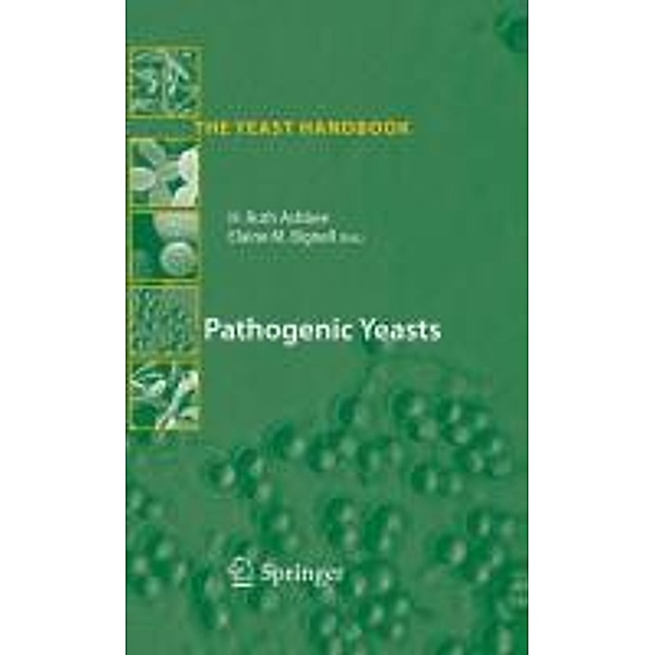 Pathogenic Yeasts / The Yeast Handbook, Ruth Ashbee