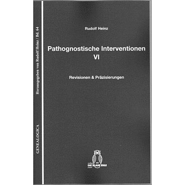 Pathognostische Interventionen VI, Rudolf Heinz