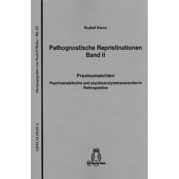 Pathognostische Repristinationen Band II, Rudolf Heinz