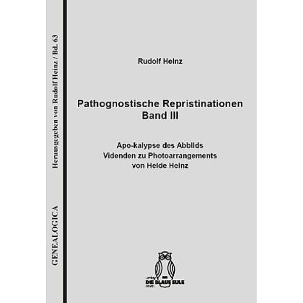 Pathognostische Repristinationen Band III, Rudolf Heinz