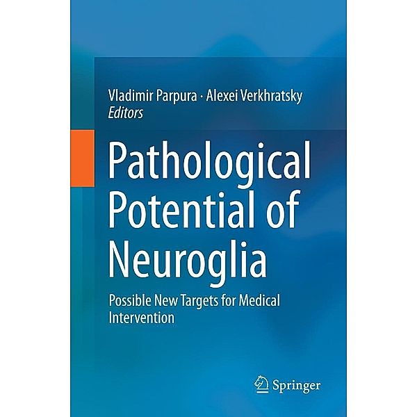 Pathological Potential of Neuroglia