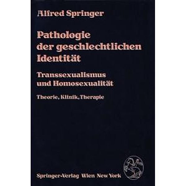 Pathologie der geschlechtlichen Identität, A. Springer