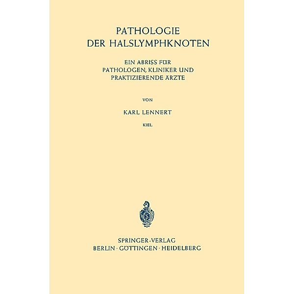 Pathologie der Halslymphknoten, Karl Lennert