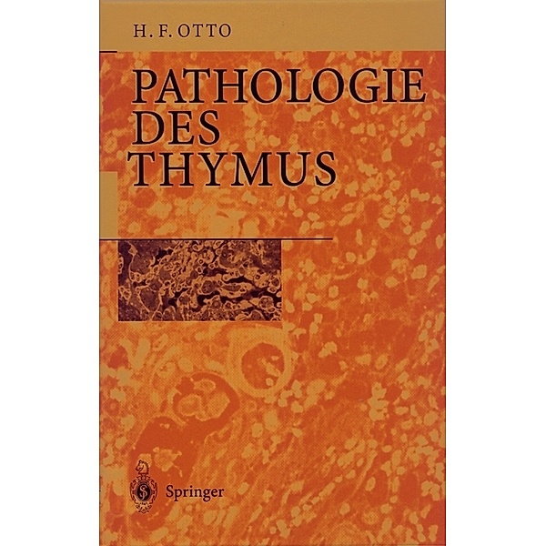 Pathologie des Thymus, Herwart F. Otto