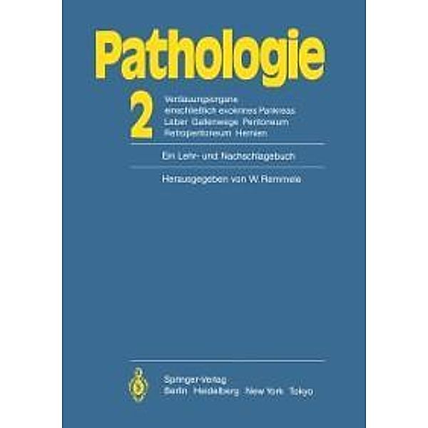 Pathologie: Ein Lehr- und Nachschlagebuch